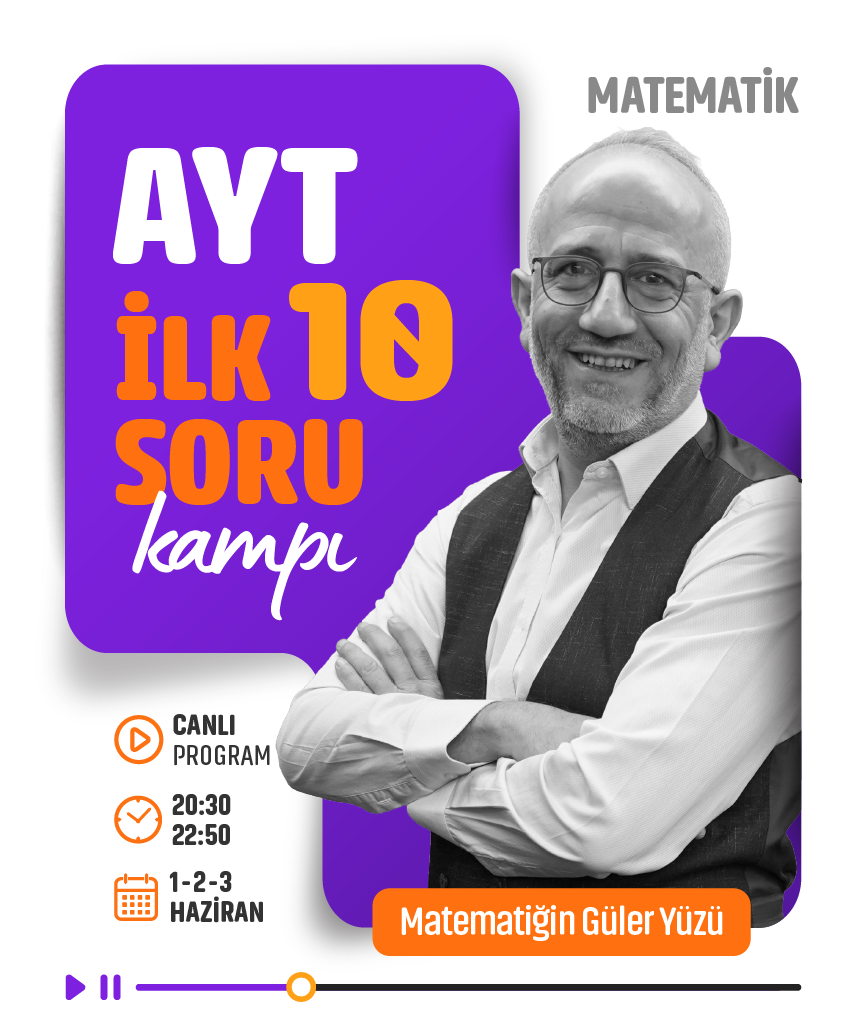 Matematiğin Güler Yüzü ile AYT Matematik İlk 10 Soru Kampı