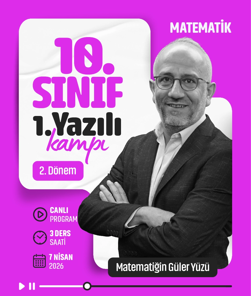 10. Sınıf 2. Dönem 1. Yazılı Matematik Kampı