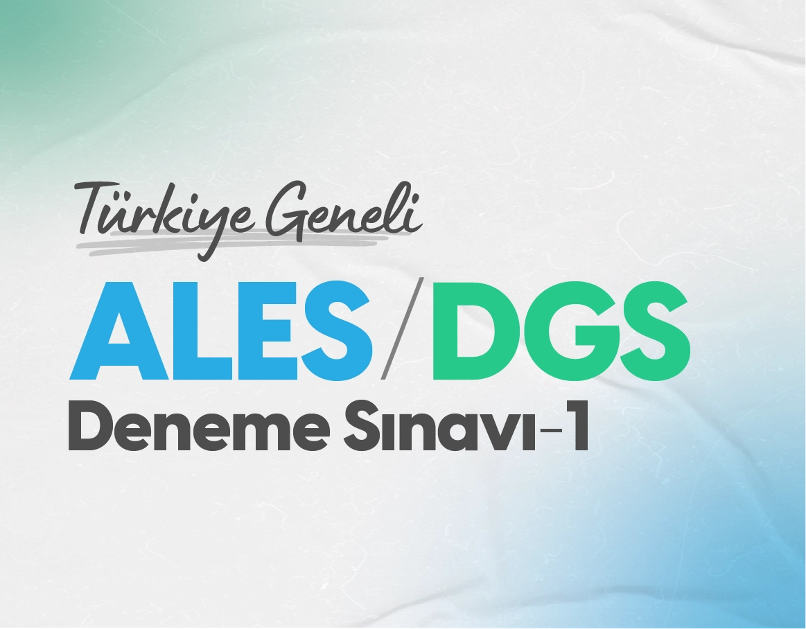 Türkiye Geneli ALES/DGS Deneme Sınavı - 1