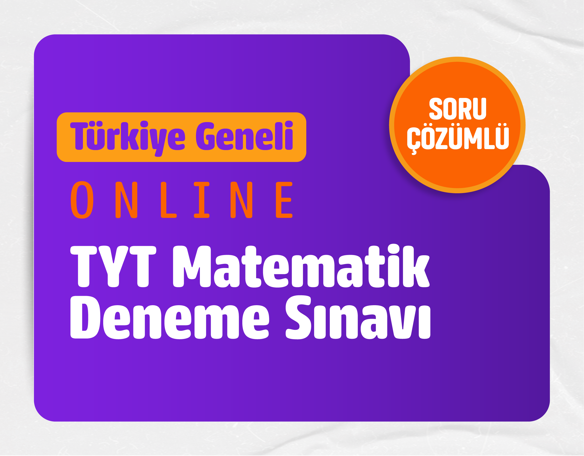Türkiye Geneli TYT Matematik Deneme Sınavı